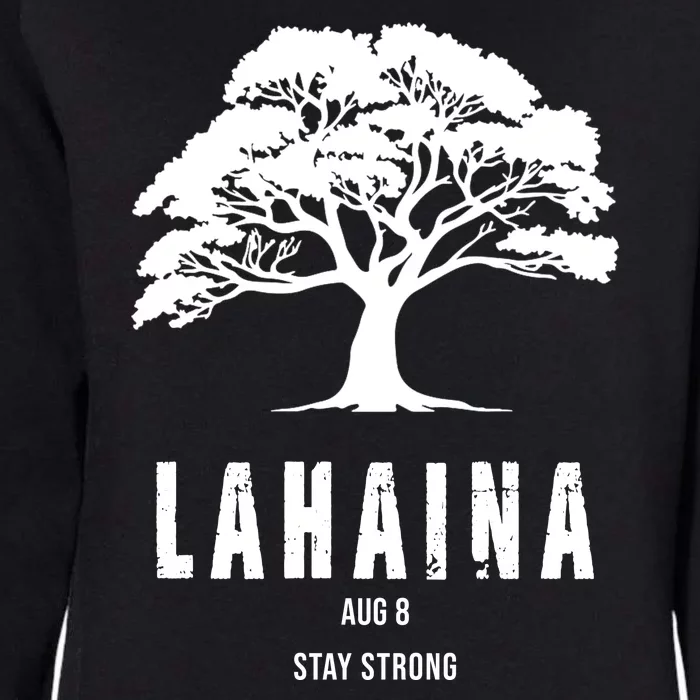 Maui Hawaii Strong Maui Wildfire Lahaina Survivor Womens California Wash Sweatshirt