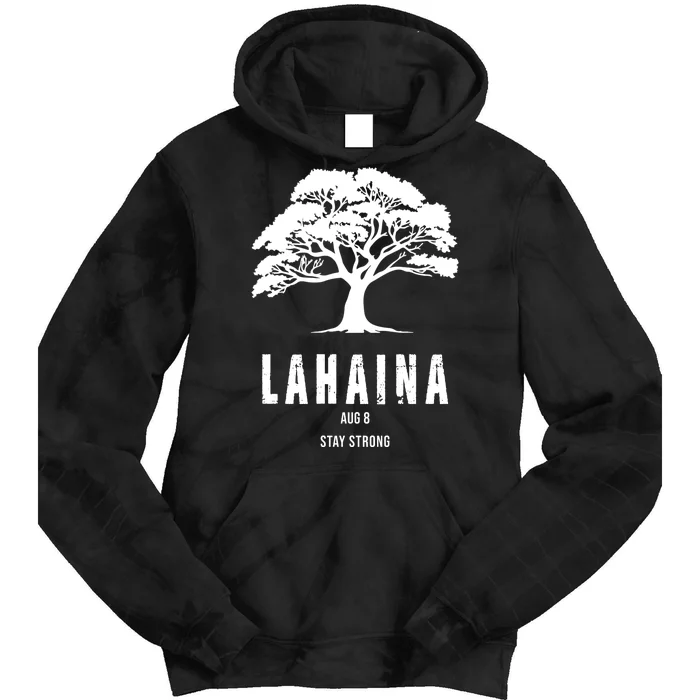 Maui Hawaii Strong Maui Wildfire Lahaina Survivor Tie Dye Hoodie