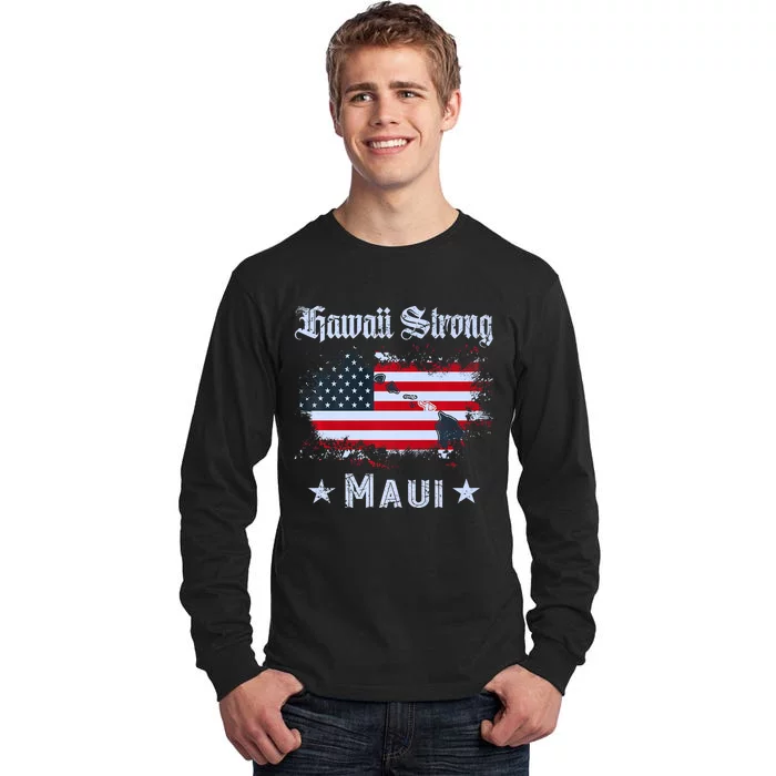 Maui Hawaii Strong Distressed Look Hawaii Tall Long Sleeve T-Shirt