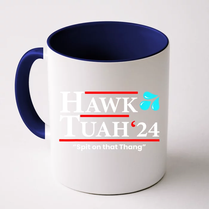 Meme Hawk Tuah 24 Spit On That Thang Gift Front & Back Coffee Mug