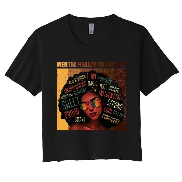 Mental Health Therapist Afro Women Black History Month Women's Crop Top Tee