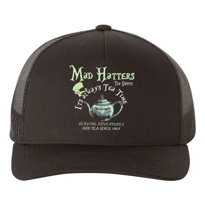 Mad Hatters Tea Shoppe ItS Always Tea Time Yupoong Adult 5-Panel Trucker Hat