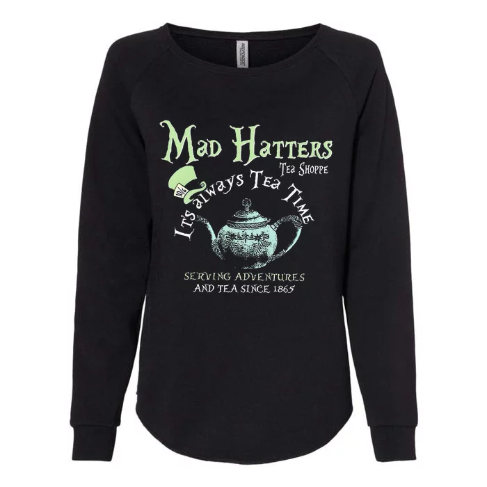 Mad Hatters Tea Shoppe ItS Always Tea Time Womens California Wash Sweatshirt