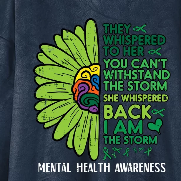 Mental Health They Whispered To Her Awareness Hooded Wearable Blanket