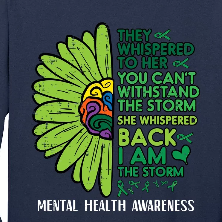 Mental Health They Whispered To Her Awareness Tall Long Sleeve T-Shirt