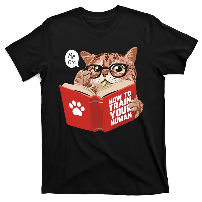 Meow How To Train Your Human Funny Cat T-Shirt