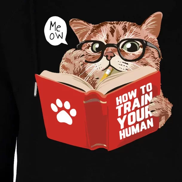 Meow How To Train Your Human Funny Cat Womens Funnel Neck Pullover Hood