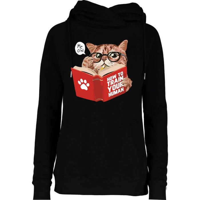 Meow How To Train Your Human Funny Cat Womens Funnel Neck Pullover Hood