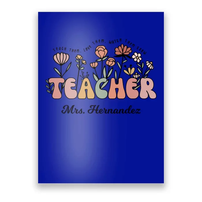 Mrs Hernandez Teacher Wildflower Back To School Funny Gift Poster