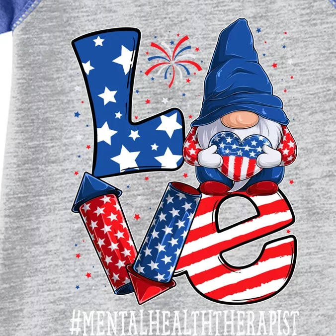 Mental Health Therapist Love 4th Of July Gnome Usa Patriotic Gift Infant Baby Jersey Bodysuit