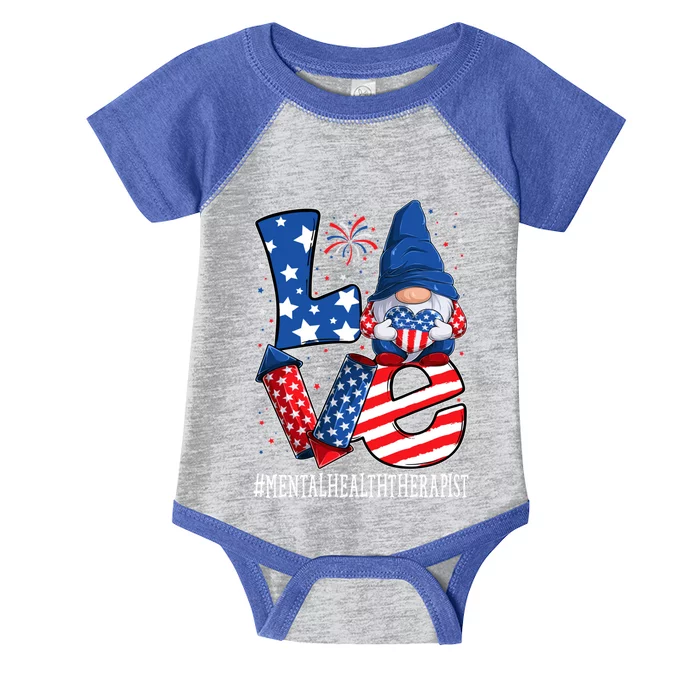 Mental Health Therapist Love 4th Of July Gnome Usa Patriotic Gift Infant Baby Jersey Bodysuit