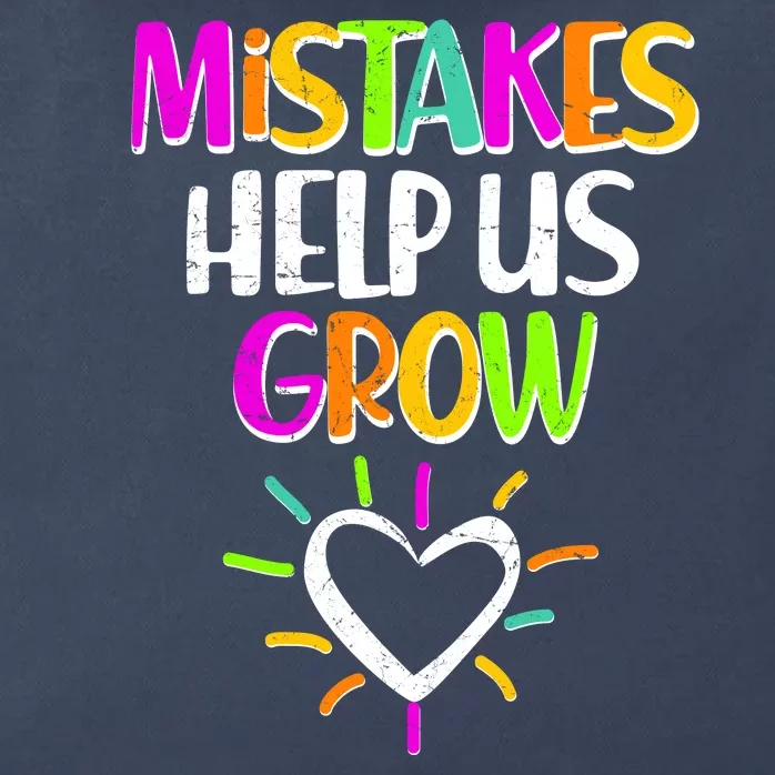 Mistakes Helps Us Grow Zip Tote Bag