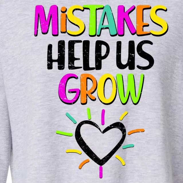 Mistakes Helps Us Grow Cropped Pullover Crew