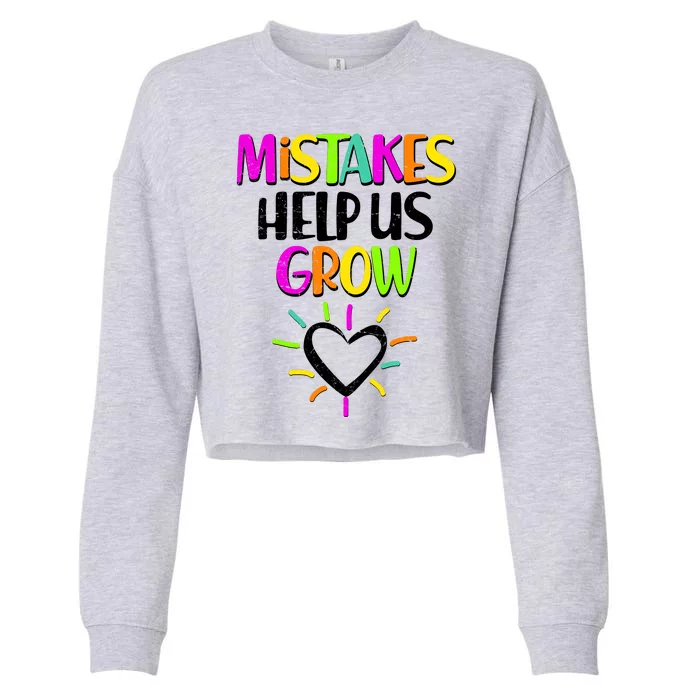 Mistakes Helps Us Grow Cropped Pullover Crew