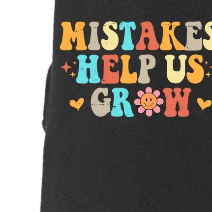 Mistakes Help Us Grow Positive Quote Doggie 3-End Fleece Hoodie