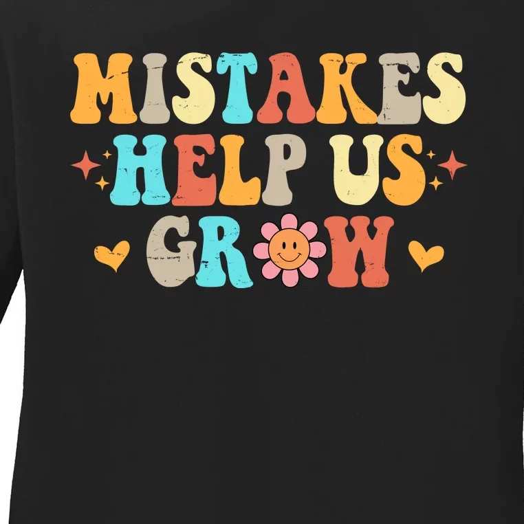 Mistakes Help Us Grow Positive Quote Ladies Long Sleeve Shirt