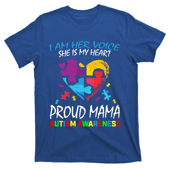 Mom Her Voice My Heart Daughter Autism Awareness Proud Mama Gift T-Shirt