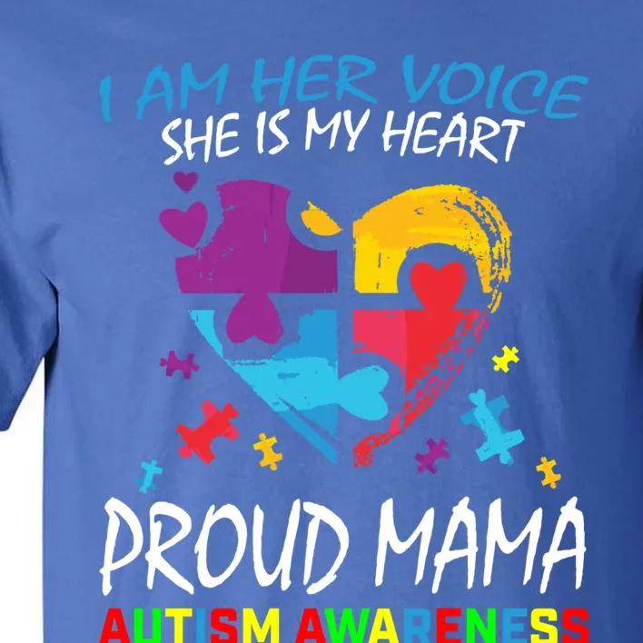 Mom Her Voice My Heart Daughter Autism Awareness Proud Mama Gift Tall T-Shirt