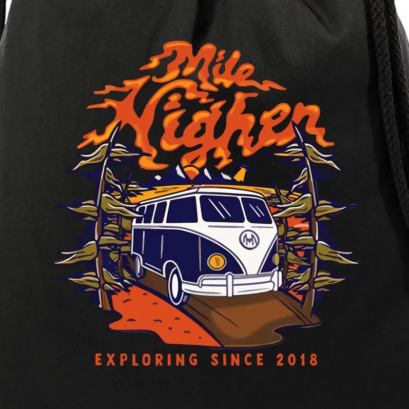 Mile Higher Van Exploring Since 2018 Drawstring Bag