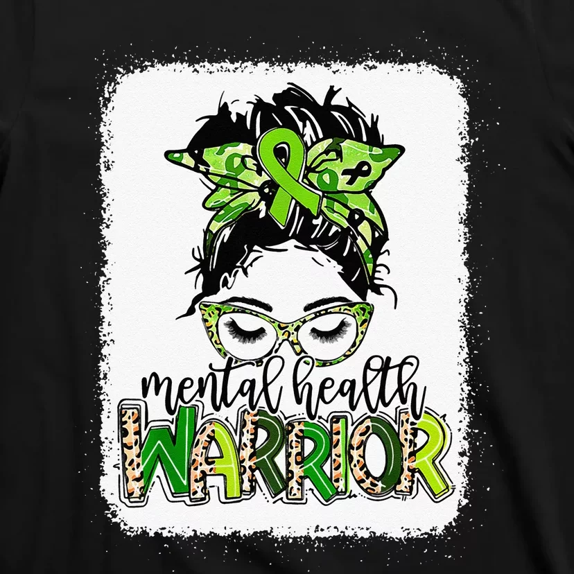 Mental Health Warrior Messy Bun Mental Health Matters T-Shirt