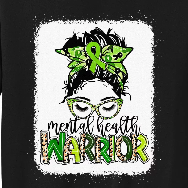 Mental Health Warrior Messy Bun Mental Health Matters Tall Sweatshirt