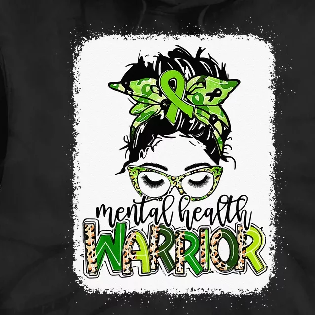 Mental Health Warrior Messy Bun Mental Health Matters Tie Dye Hoodie