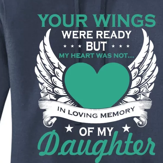 My Heart Was Not In Loving Memory Missing Daughter In Heaven Women's Pullover Hoodie