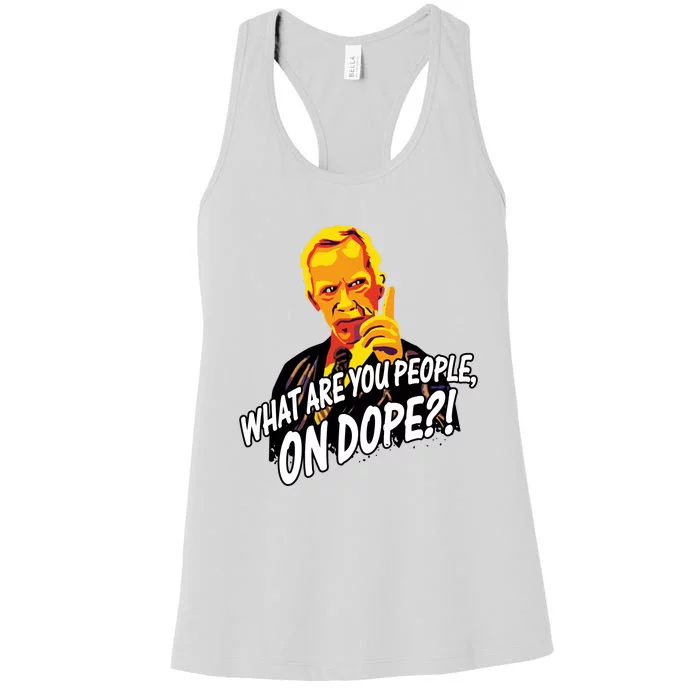 Mr Hand What Are You People On Dope Women's Racerback Tank