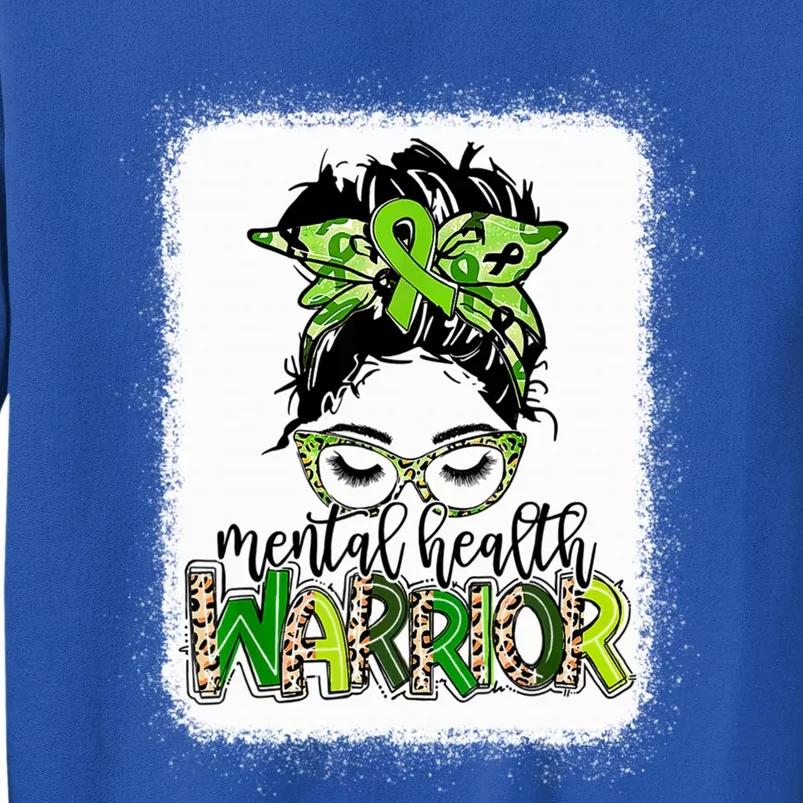 Mental Health Warrior Messy Bun Tal Health Matters Gift Tall Sweatshirt