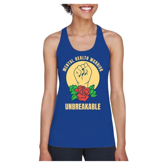 Mental Health Warrior Unbreakable Gift Women's Racerback Tank