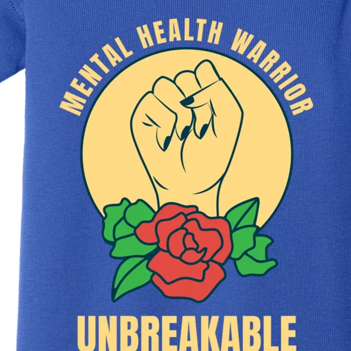 Mental Health Warrior Unbreakable Gift Baby Bodysuit