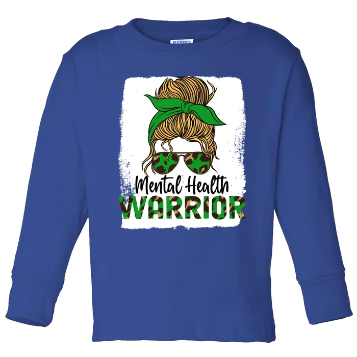 Mental Health Warrior Messy Bun Tal Health Matters Meaningful Gift Toddler Long Sleeve Shirt