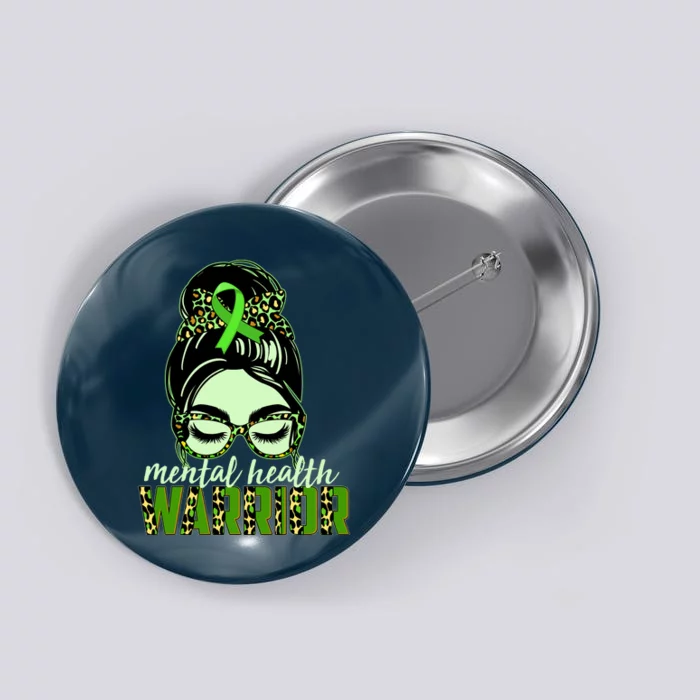 Mental Health Warrior Button