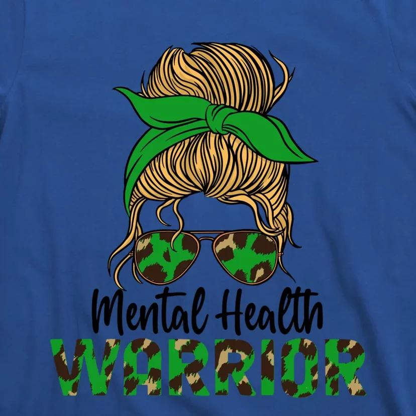 Mental Health Warrior Messy Bun Tal Health Matters Cute Gift T-Shirt