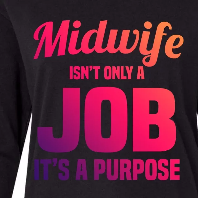 Midwife Healthcare Worker Labour Birth Job Purpose Gift Womens Cotton Relaxed Long Sleeve T-Shirt