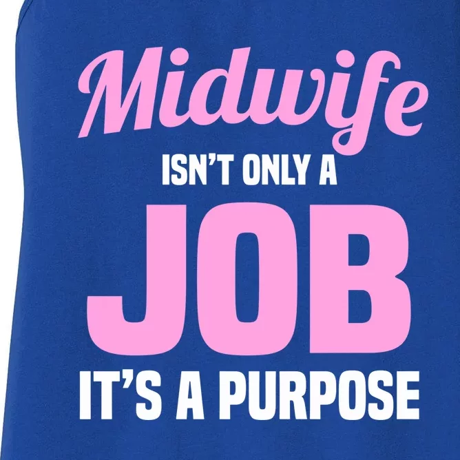 Midwife Healthcare Worker Labour Birth Job Purpose Gift Women's Racerback Tank