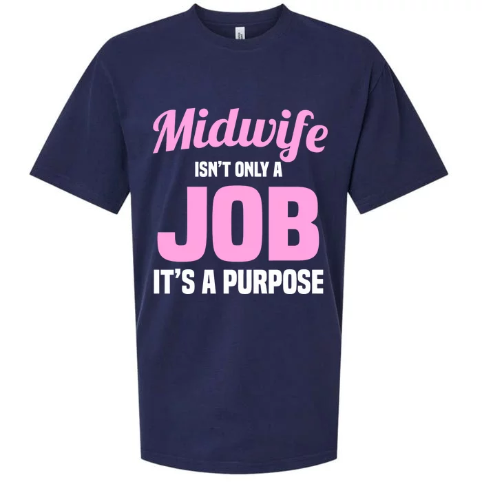 Midwife Healthcare Worker Labour Birth Job Purpose Gift Sueded Cloud Jersey T-Shirt