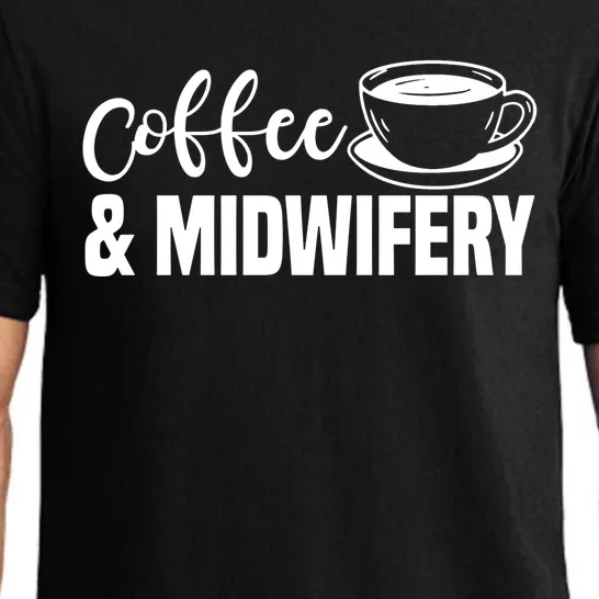 Midwife Healthcare Worker Labour Obstetrician Coffee Lover Gift Pajama Set