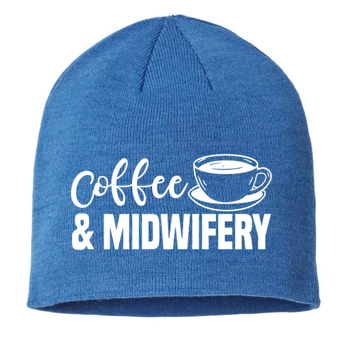 Midwife Healthcare Worker Labour Obstetrician Coffee Lover Gift 8 1/2in Sustainable Knit Beanie