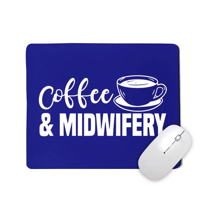 Midwife Healthcare Worker Labour Obstetrician Coffee Lover Gift Mousepad