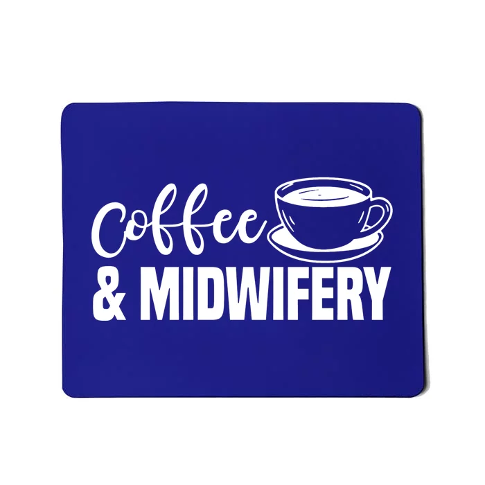 Midwife Healthcare Worker Labour Obstetrician Coffee Lover Gift Mousepad