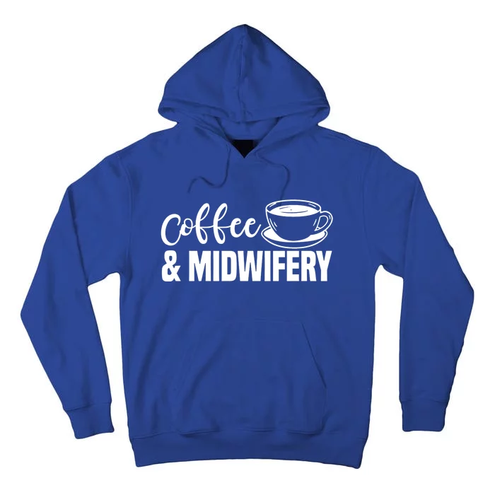 Midwife Healthcare Worker Labour Obstetrician Coffee Lover Gift Tall Hoodie