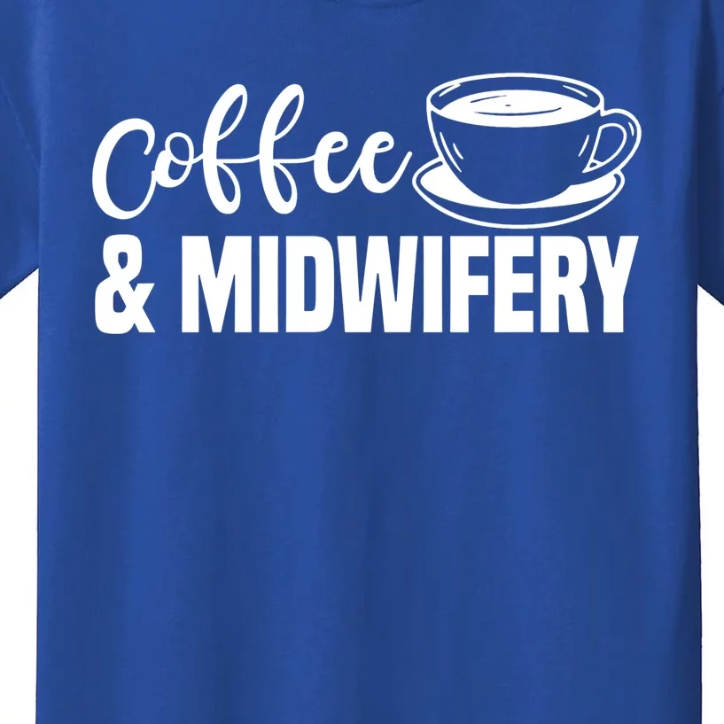 Midwife Healthcare Worker Labour Obstetrician Coffee Lover Gift Kids T-Shirt