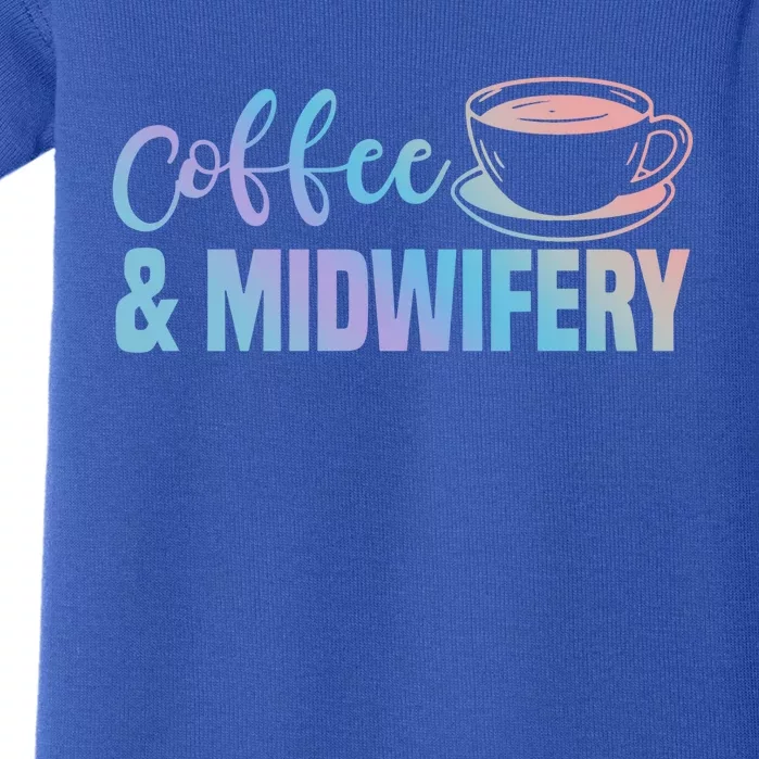 Midwife Healthcare Worker Labour Obstetrician Coffee Lover Cute Gift Baby Bodysuit