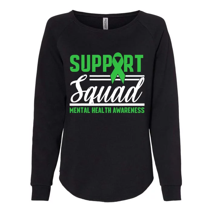 Mental Health Warrior Support Squad Mental Health Awareness Womens California Wash Sweatshirt