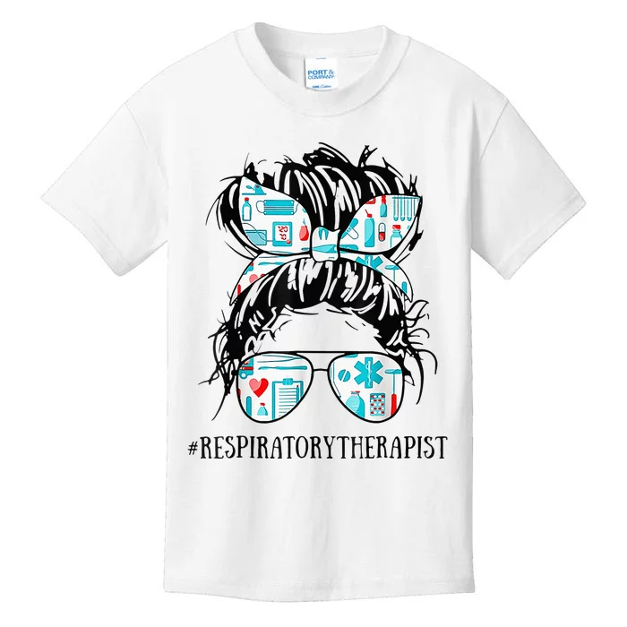 Messy Hair Woman Bun Respiratory Therapist Nurse Life Kids T-Shirt