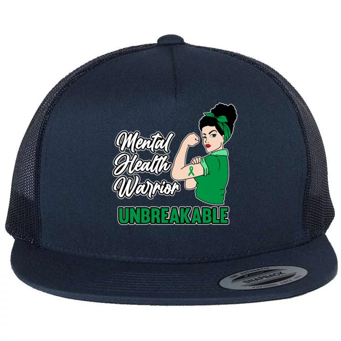 Mental Health Warrior Unbreakable Awareness Green Graphic Gift Flat Bill Trucker Hat