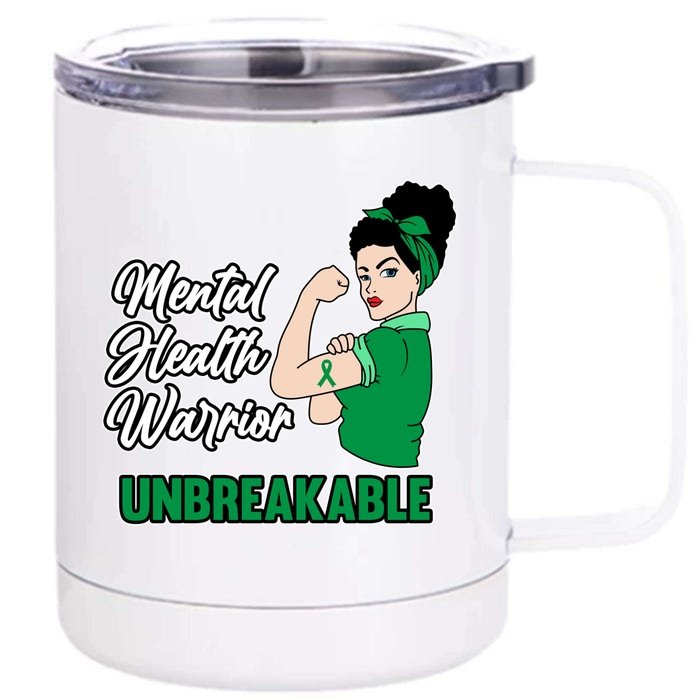 Mental Health Warrior Unbreakable Awareness Green Graphic Gift Front & Back 12oz Stainless Steel Tumbler Cup