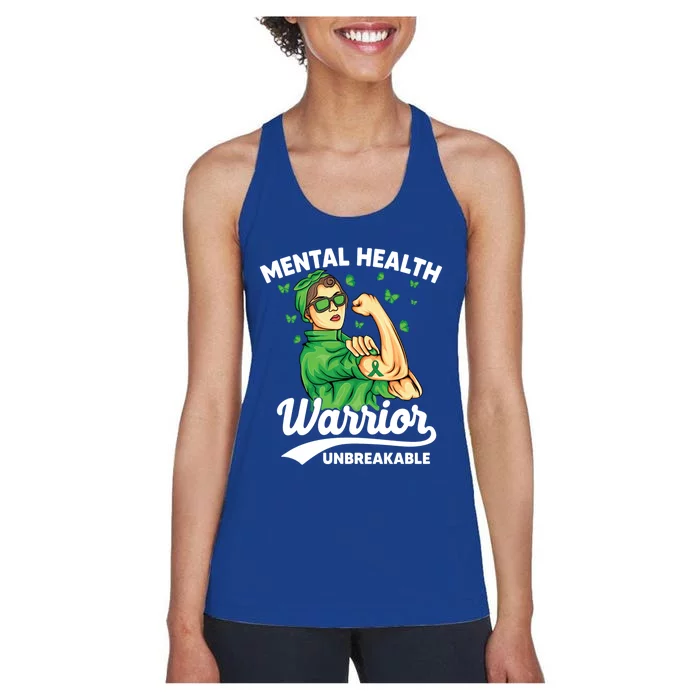 Mental Health Warrior Unbreakable Survivors Of Tal Health Gift Women's Racerback Tank