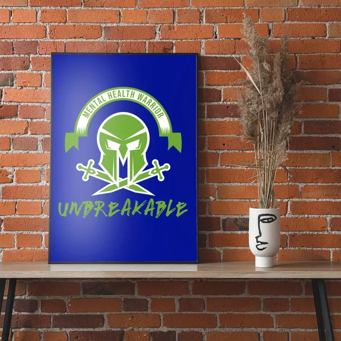 Mental Health Warrior Unbreakable Gift Poster